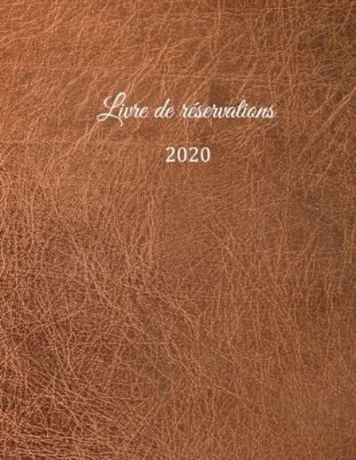 Cover for Restaurant Gastronomiq Restaurant Livre · Livre de reservation 2020 (Paperback Bog) (2020)