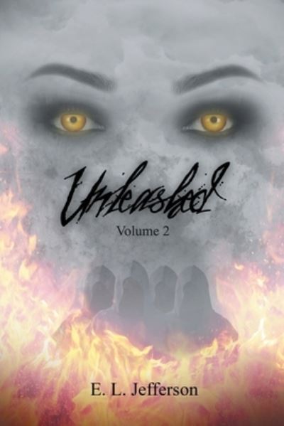 Cover for E. L. Jefferson · Unleashed (Book) (2022)