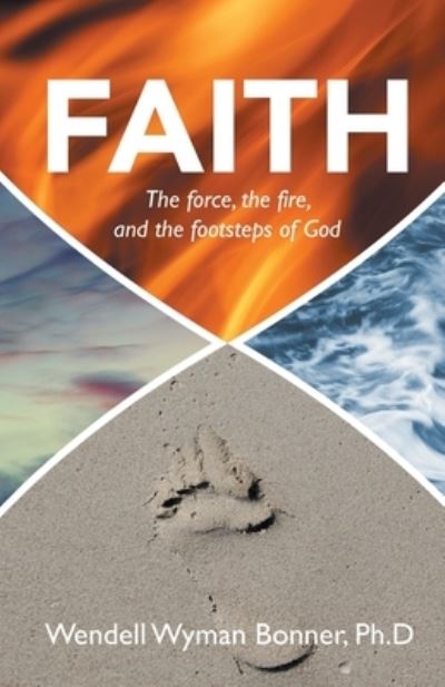 Cover for Wendell Wyman Bonner · Faith (Book) (2022)
