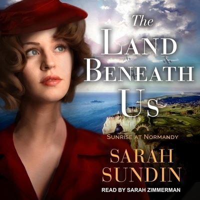 The Land Beneath Us Lib/E - Sarah Sundin - Muzyka - Tantor Audio - 9781665225809 - 4 lutego 2020