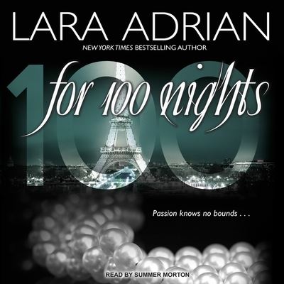 For 100 Nights - Lara Adrian - Music - Tantor Audio - 9781665267809 - April 25, 2017