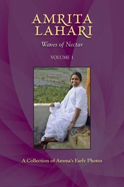 Cover for M a Center · Amrita Lahari: Waves of Nectar Volume 1 (Paperback Book) (2015)