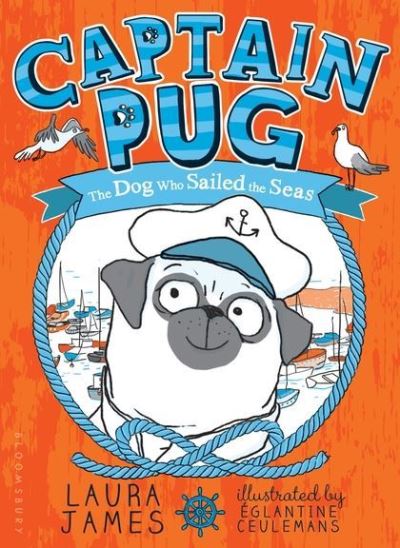 Cover for Laura James · Captain Pug (Book) (2017)