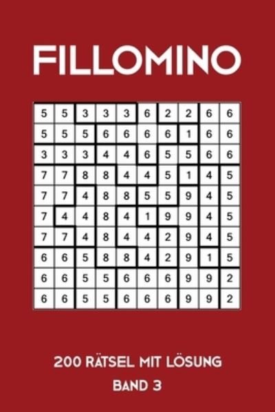 Cover for Tewebook Fillomino · Fillomino 200 Ratsel mit Loesung Band 3 (Paperback Book) (2019)