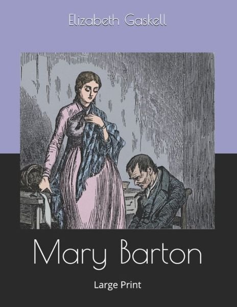 Cover for Elizabeth Gaskell · Mary Barton (Paperback Book) (2019)