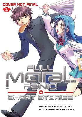 Cover for Shouji Gatou · Full Metal Panic! Short Stories: Volumes 1-3 Collector's Edition - Full Metal Panic! (light novel) (Hardcover Book) (2023)
