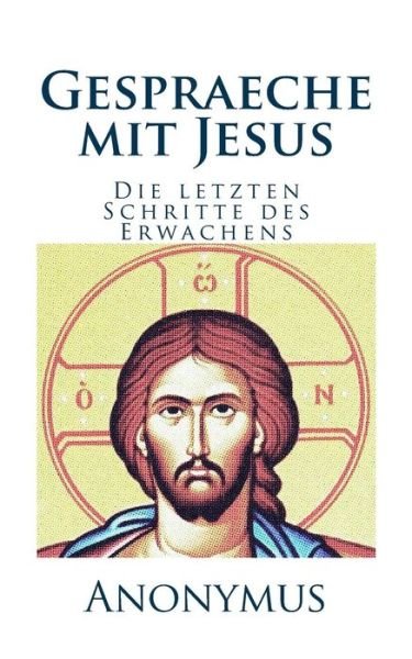 Cover for Anonymus · Gespraeche Mit Jesus (Pocketbok) (2018)