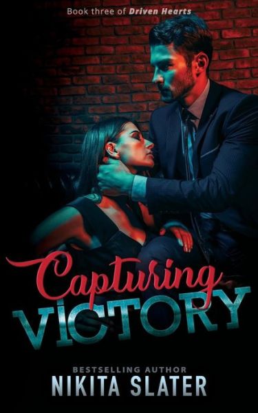 Cover for Nikita Slater · Capturing Victory (Paperback Book) (2018)