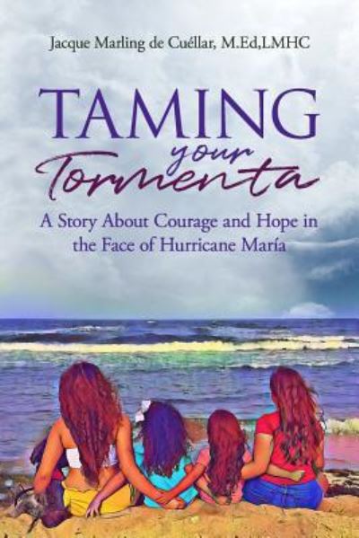 Cover for Jacque Marling de Cuellar · Taming Your Tormenta (Paperback Book) (2018)