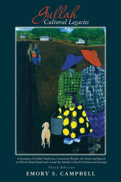 Cover for Emory Campbell · Gullah Cultural Legacies (Taschenbuch) (2008)