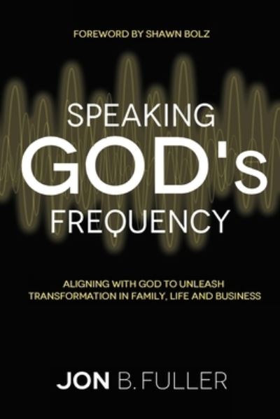 Cover for Jon Fuller · Speaking God's Frequency (Paperback Book) (2019)