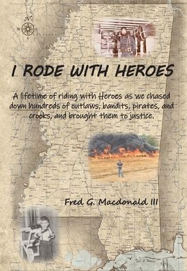 Cover for Fred G MacDonald · I Rode With Heroes volume 1 (Hardcover Book) (2020)