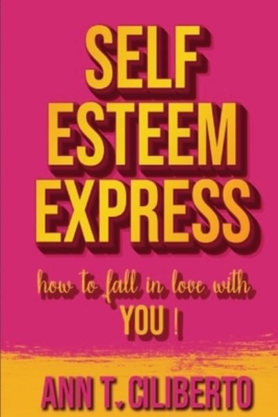 Cover for Ann T Ciliberto · Self Esteem Express (Paperback Book) (2020)