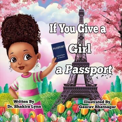 Cover for Shakira Lynn · If You Give a Girl a Passport (Paperback Book) (2021)