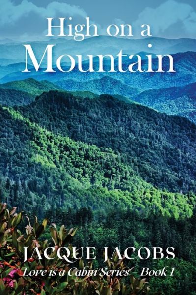 Cover for Jacque Jacobs · High on a Mountain (Paperback Book) (2021)