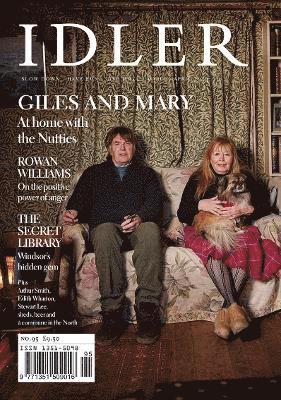 The Idler 95, March / April 2024: Giles and Mary - - Books - Idler Books - 9781738499809 - February 27, 2024