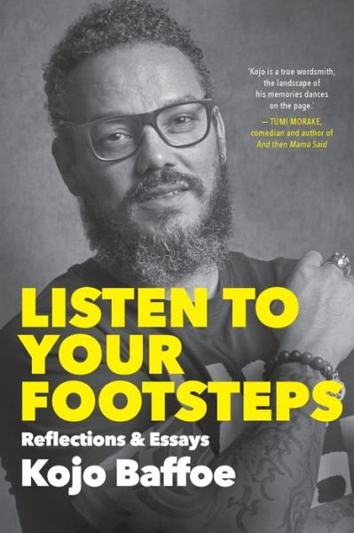 Cover for Kojo Baffoe · Listen to Your Footsteps (Paperback Book) (2021)