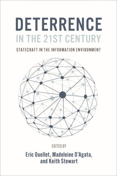Cover for Deterrence in the 21st Century: Statecraft in the Information Age - Beyond Boundaries: Canadian Defence and Strategic Studies (Hardcover Book) (2024)