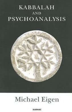 Cover for Michael Eigen · Kabbalah and Psychoanalysis (Paperback Book) (2012)