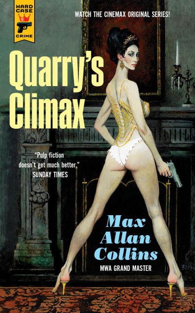 Cover for Max Allan Collins · Quarry's Climax: Quarry - Quarry (Taschenbuch) (2017)