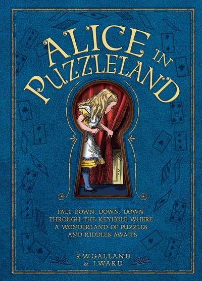 Cover for Jason Ward · Alice in Puzzleland: A wonderland of puzzles and riddles awaits (Hardcover Book) (2019)