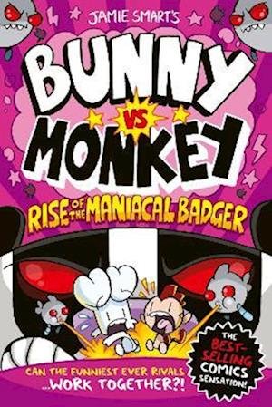 Cover for Jamie Smart · Bunny vs Monkey: Rise of the Maniacal Badger - Bunny vs Monkey (Paperback Book) (2022)