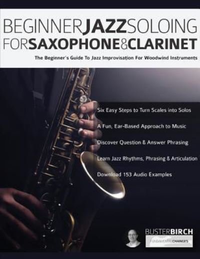 Cover for Buster Birch · Beginner Jazz Soloing for Saxophone &amp; Clarinet (Pocketbok) (2019)