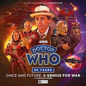 Doctor Who: Once and Future - A Genius for War - Doctor Who: Once and Future - Jonathan Morris - Hörbuch - Big Finish Productions Ltd - 9781802400809 - 30. September 2023