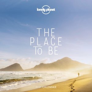Lonely Planet: The Place to be Calendar 2021 - Lonely Planet - Kirjat - Lonely Planet - 9781838690809 - perjantai 14. elokuuta 2020
