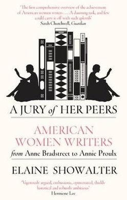 Cover for Elaine Showalter · A Jury Of Her Peers: American Women Writers from Anne Bradstreet to Annie Proulx (Paperback Bog) (2010)