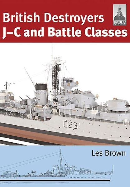 Cover for Les Brown · Shipcraft 21: British Destroyers (Paperback Bog) (2013)
