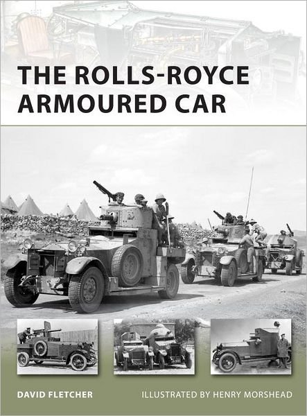 Cover for David Fletcher · The Rolls-Royce Armoured Car - New Vanguard (Paperback Book) (2012)