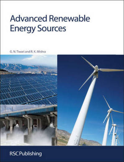 Advanced Renewable Energy Sources - Tiwari, Gopal Nath (Indian Institute of Technology Delhi, India) - Livres - Royal Society of Chemistry - 9781849733809 - 25 novembre 2011