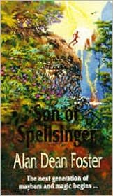 Cover for Alan Dean Foster · Son Of Spellsinger: Spellsinger Series, book 8 - Spellsinger (Paperback Bog) (1993)