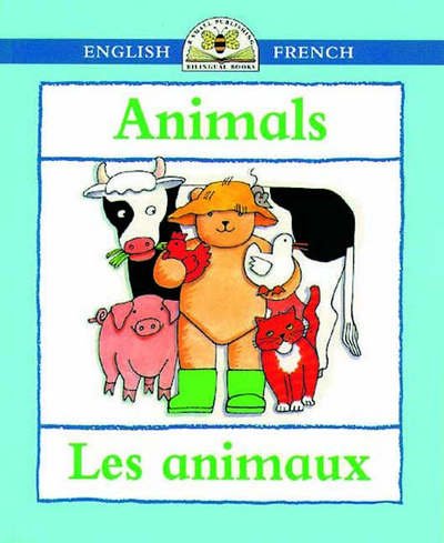 Cover for Catherine Bruzzone · Animals / Les Animaux - Bilingual First Books (Paperback Book) (1994)