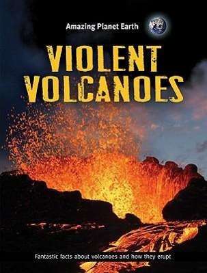 Cover for Terry Jennings · Violent Volcanoes (Amazing Planet Earth) (Paperback Book) (2011)