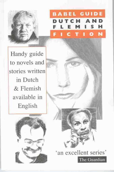 Cover for Theo Hermans · Babel Guide to Dutch &amp; Flemish Fiction (Paperback Book) (2001)