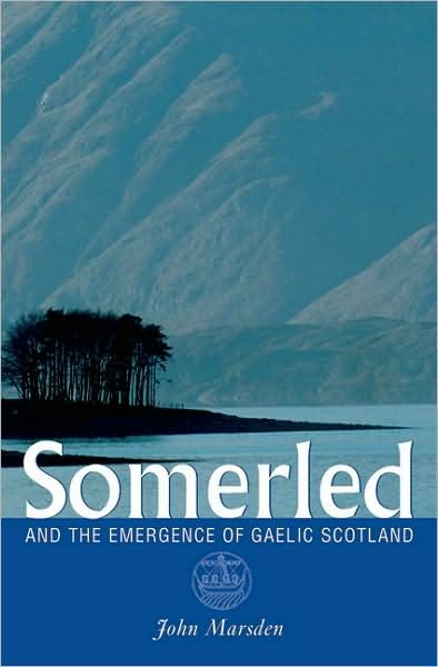 Cover for John Marsden · Somerled: And the Emergence of Gaelic Scotland (Taschenbuch) [2nd edition] (2008)