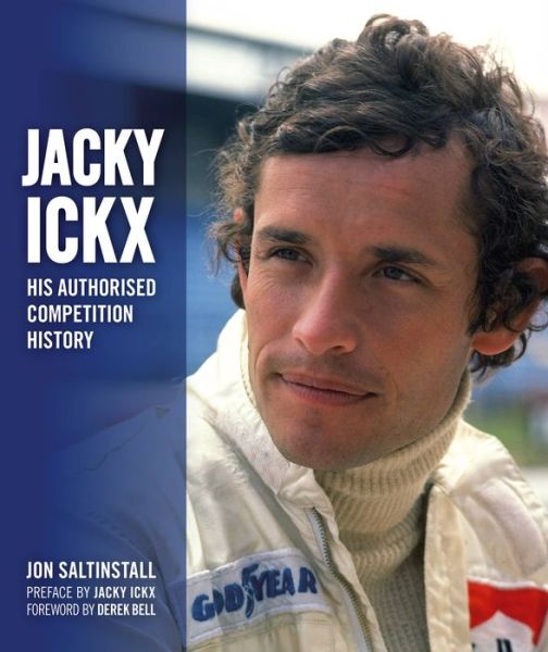 Cover for Jon Saltinstall · Jacky Ickx: His Authorised Competition History (Inbunden Bok) (2022)