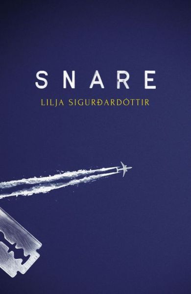 Snare - Reykjavik Noir - Lilja Sigurdardottir - Boeken - Orenda Books - 9781910633809 - 1 oktober 2017