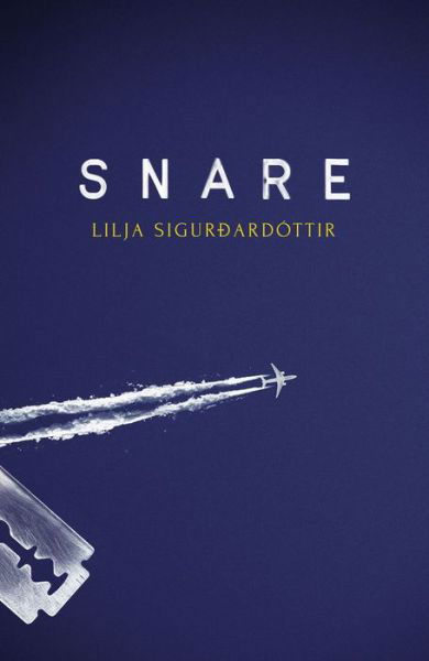 Cover for Lilja Sigurdardottir · Snare - Reykjavik Noir (Paperback Bog) (2017)