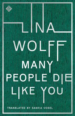 Cover for Lina Wolff · Many People Die Like You (Paperback Book) (2020)