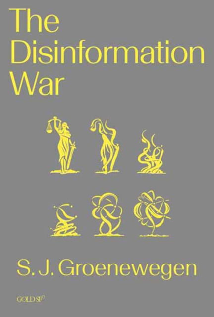 Cover for S. J. Groenewegen · The Disinformation War (Paperback Book) (2023)