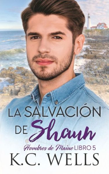 Cover for K C Wells · La Salvacion de Shaun (Paperback Book) (2022)