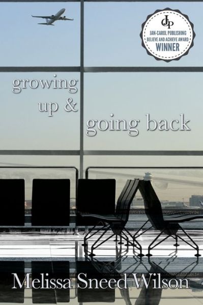 Cover for Melissa Sneed Wilson · Growing Up and Going Back (Paperback Book) (2018)