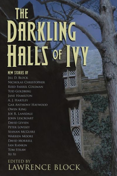 The Darkling Halls of Ivy - Lawrence Block - Books - LB Productions - 9781951939809 - May 31, 2020