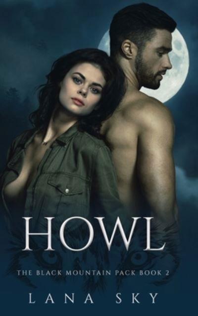Cover for Lana Sky · Howl (Hardcover Book) (2022)