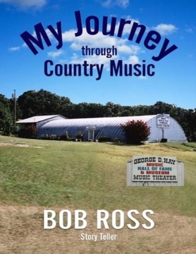 Cover for Bob Ross · My Journey Through Country Music (Bog) (2022)
