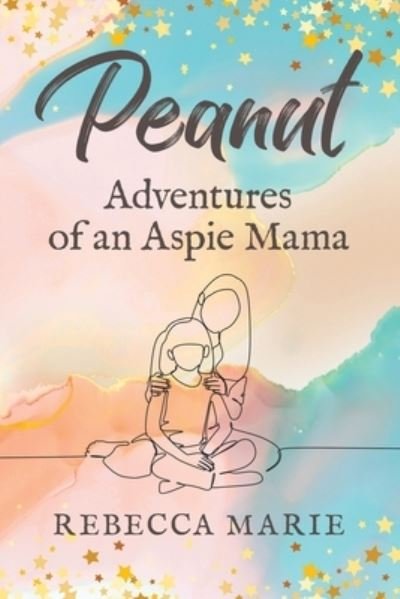 Cover for Rebecca Marie · Peanut (Book) (2022)