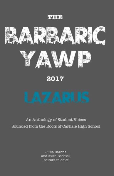 Cover for Evan Bechtel · The Barbaric YAWP 2017 (Paperback Book) (2017)